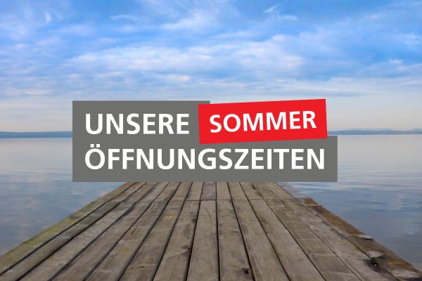 Sommeröffnungszeiten